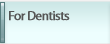 For Dentists